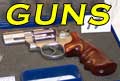 GUNS