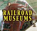 RAILROAD MUSEUMS