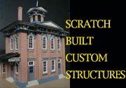 SCRATCH BUILT STRUCTURES